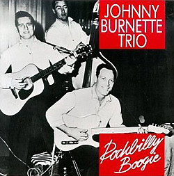 Johnny Burnette trio